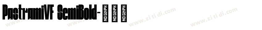 PastramiVF SemiBold字体转换 PastramiVF SemiBold字体转换